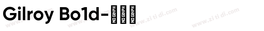 Gilroy Bo1d字体转换